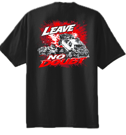 Leave No Doubt Tshirt