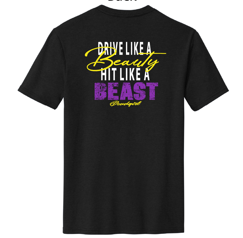 Drive Like a Beauty Tshirt