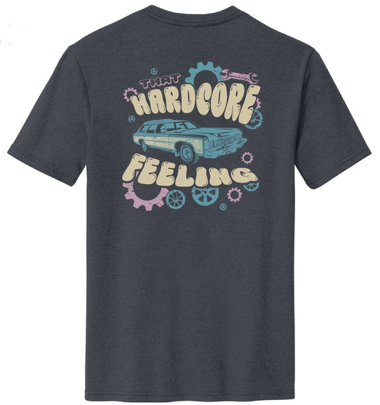 Women's That HardCore Feelin' Tshirt